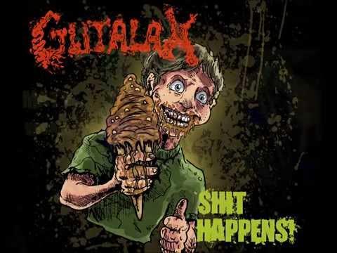 Gutalax - Shit Happens (FULL STREAM)