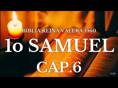 Spoken Bible-REINA VALERA BIBLE 1960-1 SAMUEL CHAP. 6