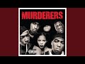 Murderers
