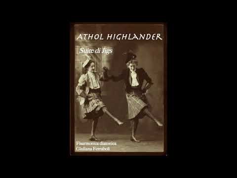 GIULIANA FERRABOLI - Athol Highlander (Suite di Jigs)