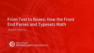 From Text to Boxes: How the Front End Parses and Typesets Math