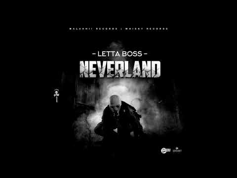 Letta Boss - NeverLand (Official Audio)