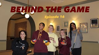 Behind The Game Ep. 16 Jordan Taylor, Lourdès Myers, Georgia Lee, McKenna Garr