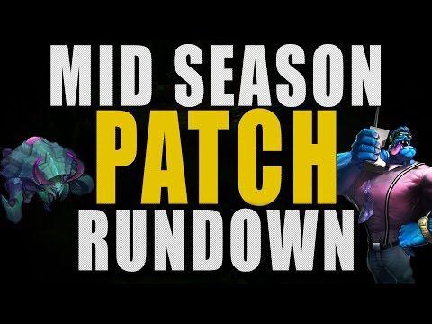 Mid Season Patch Rundown