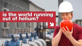 Is The World Running Out Of Helium?