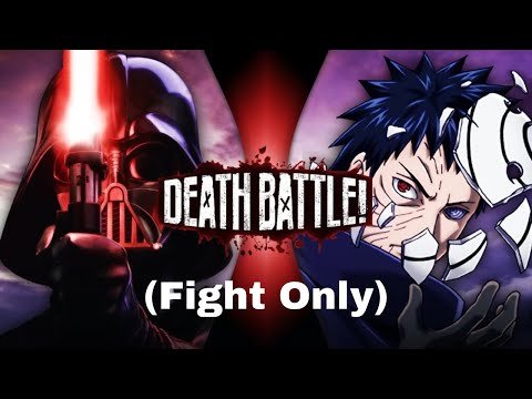 DEATH BATTLE! - Darth Vader VS Obito Uchiha (Fight Only)