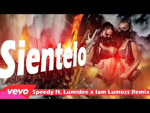 Speedy ft Lumidee - Sientelo (Iam Lumoss Remix)