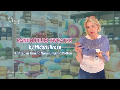 Ranunculus Sweater by Midori Hirose | Knitted in Amano Sami Organic Cotton