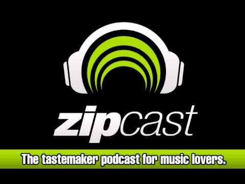 zipCAST - The Tastemaker Podcast - Episode 1