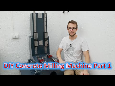 DIY Milling Machine Part 1: The base and concrete parts