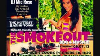 The Smokeout by Rhythm 105.9fm & The Corner Bar & DJ Mic Rose