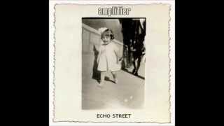 Amplifier (Echo Street) - Where the river goes