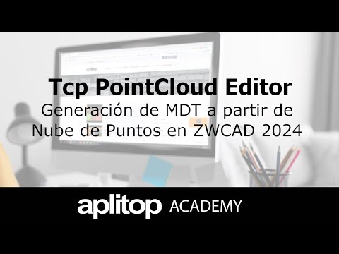 Tcp PointCloud Editor | Generación de MDT a partir de Nube de Puntos en ZWCAD 2024