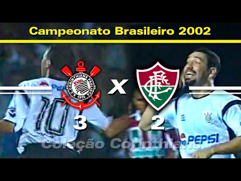 Corinthians 3 x 2 Fluminense - 04 / 12 / 2002 - Campeonato Brasileiro ( Semi-Final 2ºJogo )