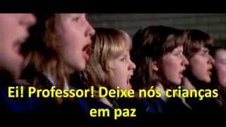 A música"Another Brick in the Wall" é uma crítica social atemporal.