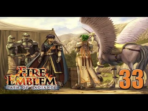 Clash! - [Maniac] Let's Play Fire Emblem Path of Radiance - 33