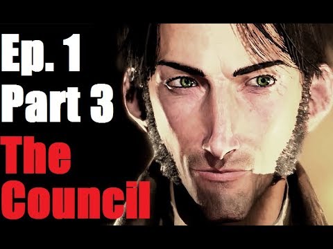 The Council - Episode 1 The Mad Ones - Part 3 Let's Play Commentary Walkthrough