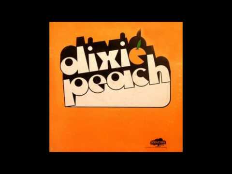 Dixie Peach - The Good, The Bad & The Ugly