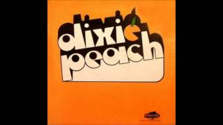 Dixie Peach - The Good, The Bad & The Ugly