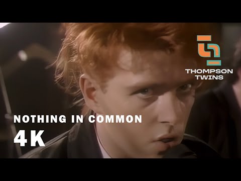 Thompson Twins - Nothing In Common (Official Video) (4K Remaster)