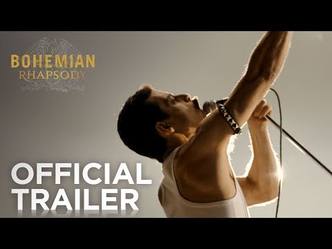 Bohemian Rhapsody (2018) Official Trailer