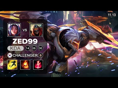 ZED99 Zed Mid vs Irelia - KR Challenger Patch 11.13