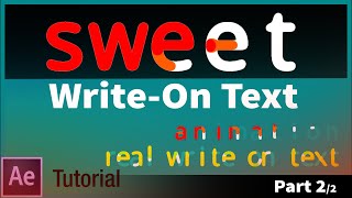 Real Write On Text generator / After Effects Tutorial Part 2/2