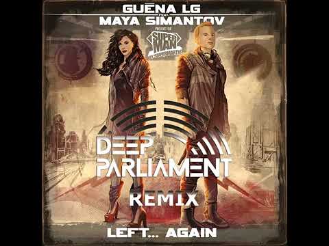 Deep Parliament - Left Again (ft. Guena LG & Maya Simantov)