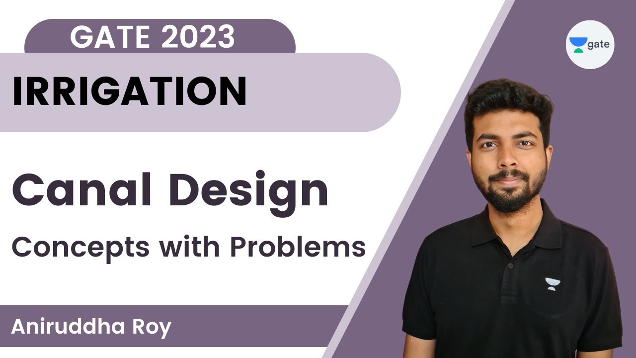 Canal Design | Concepts with Problems | Irrigation | Aniruddha Roy