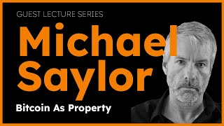Bitcoin As Property: What Perfection Looks Like with Michael Saylor | The Bitcoin Layer