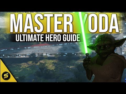 MASTER YODA - Ultimate Hero Guide - UPDATED