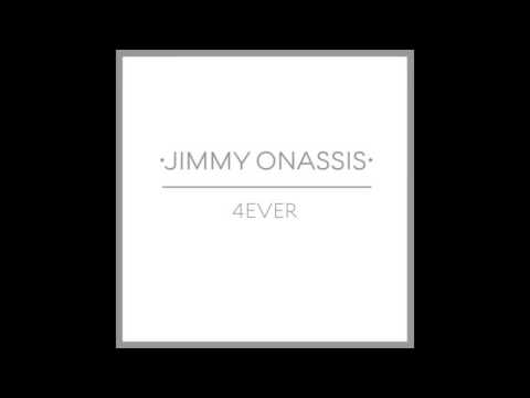 Jimmy Onassis  - 4ever