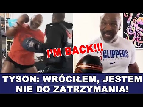 BUM! Tyson w formie: WRÓCIŁEM, jestem nie do zatrzymania!