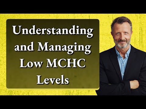 Understanding and Managing Low MCHC Levels