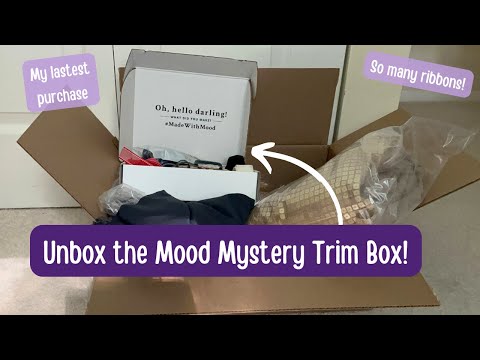 Unbox a Mood Mystery Trims Box with me! Latest Mood Fabrics Order