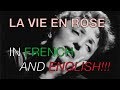 Edith Piaf - La Vie En Rose - English and French - English Translation Subtitles