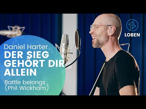 Der Sieg gehört dir allein (Battle belongs) - Wohnzimmer Session feat. Daniel Harter