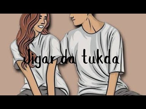Jigar da tukda (Slowed+Reverb)#lovesong