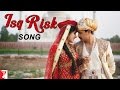 Isq Risk  - Song -  Mere Brother Ki Dulhan - Imran Khan | Katrina Kaif