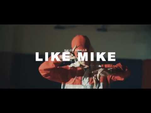 Haley Smalls - Like Mike (Official Music Video)