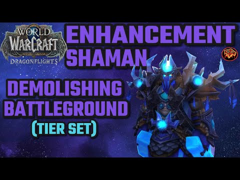 FINALLY got my TIER SET - Battleground - Enhancement Shaman 10.1 Dragonflights