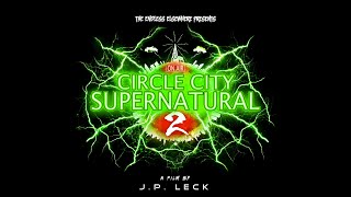Circle City Supernatural 2 | Official Trailer