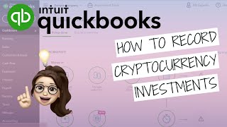 How To Record Crypto Investments In QuickBooks Online | QBO Tutorial | Bookkeeper View