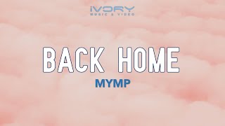 MYMP - Back Home (Official Lyric Video)