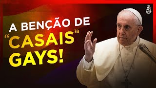 Papa Francisco autoriza bênção para "casais" do mesmo sexo!