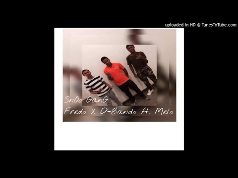 Fredo x FK Melo x D-Bando - Comming Up