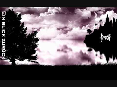 Fresh - Ein Blick zurück. *----------*