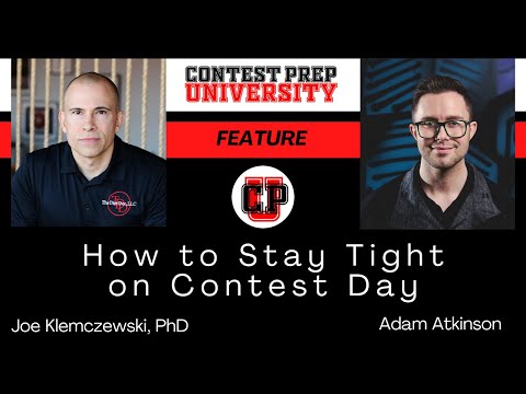 CONTEST PREP UNIVERSITY Feature - How to Stay Tight on Contest Day