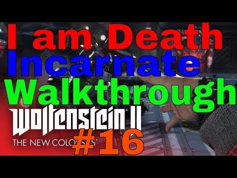 Wolfenstein 2 I am Death Incarnate Walkthrough Mission 16 - Venus
