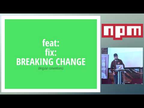 npmCamp 2016 - Lightning Talk - Automating SemVer for Fun and Profit: ... by Andrew Goode